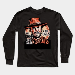 The Good The Bad and The Ugly Long Sleeve T-Shirt